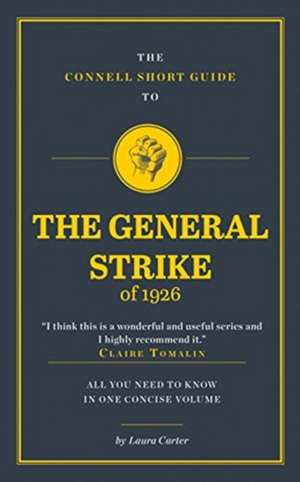 Connell Short Guide to the General Strike de Laura Carter