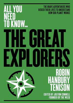 The Greatest Explorers de Robin Hanbury-Tenison