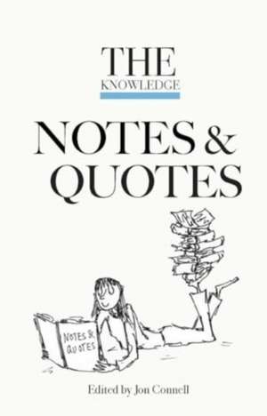 The Knowledge Notes & Quotes de Connell