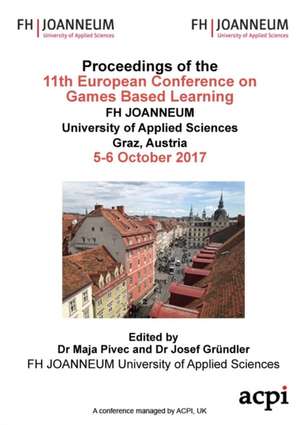 ECGBL17; Proceedings of the 11th European Conference on Game-Based Learning de Maja Pivec