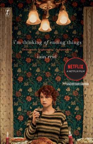 I'm Thinking of Ending Things de Iain Reid