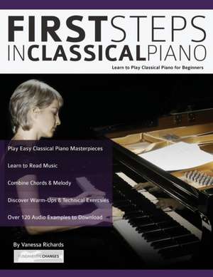 First Steps in Classical Piano de Joseph Alexander