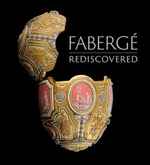 Fabergé Rediscovered de Wilfried Zeisler