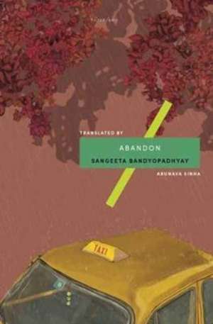 Abandon de Sangeeta Bandyopadhyay