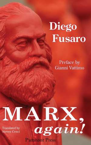 Marx, Again! de Diego Fusaro