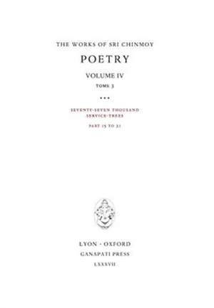 Poetry IV, tome 3 de Sri Chinmoy