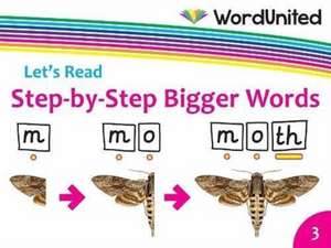 Step-by-Step Bigger Words