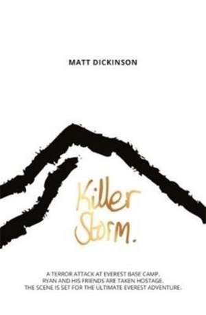 Killer Storm de Matt Dickinson