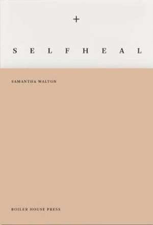 Self Heal de Samantha Walton