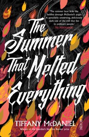 McDaniel, T: Summer That Melted Everything