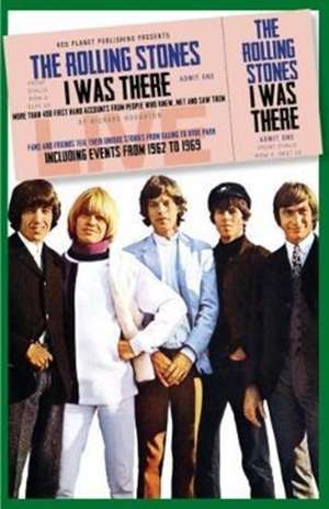 The Rolling Stones: I Was There de Richard Houghton