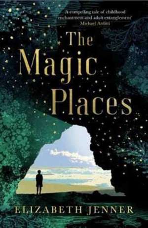 Jenner, E: The Magic Places de Elizabeth Jenner