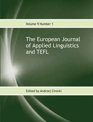 The European Journal of Applied Linguistics and TEFL Volume 9 Number 1 de Andrzej Cirocki