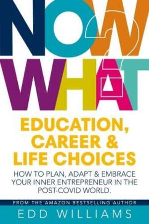 Now What? de Edd Williams