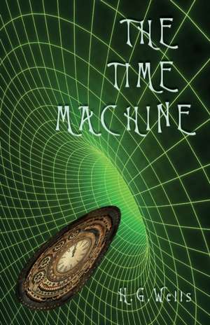 The Time Machine de Herbert George Wells