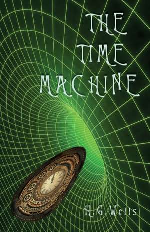 Wells, H: Time Machine