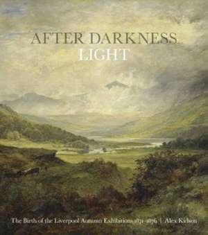 After Darkness Light de Alex Kidson