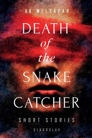 Death of the Snake Catcher de Ak Welsapar