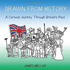 Drawn From History de James Mellor