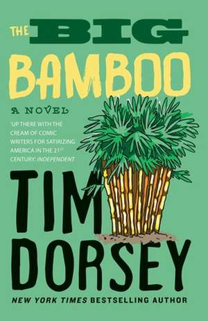 The Big Bamboo de Tim Dorsey