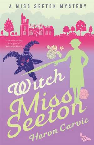 Carvic, H: Witch Miss Seeton de Heron Carvic