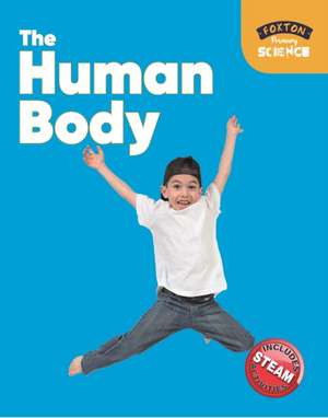 Foxton Primary Science: The Human Body (Key Stage 1 Science) de Nichola Tyrrell