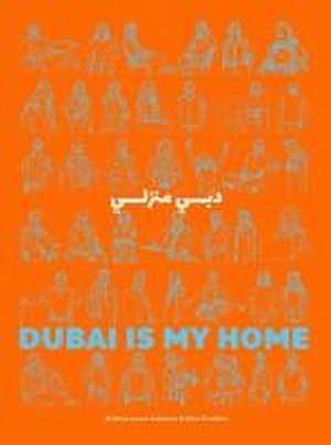 Dubai Is My Home de Marie-Jeanne Acquaviva