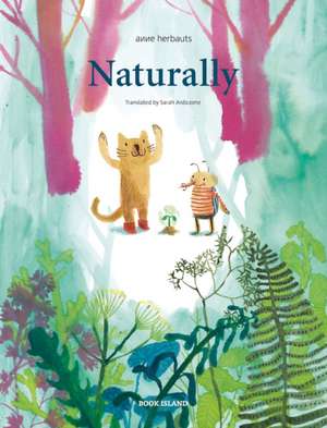 Naturally de Anne Herbauts