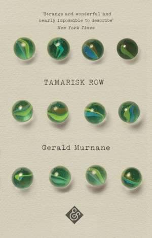 Tamarisk Row de Gerald Murnane
