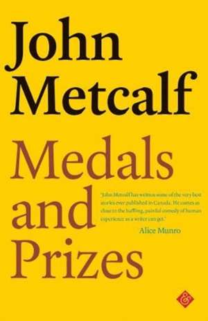 Medals and Prizes de John Metcalf