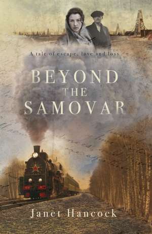 Beyond the Samovar de Janet Hancock