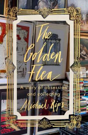 The Golden Flea de Michael Rips