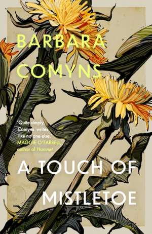 A Touch of Mistletoe de Barbara Comyns