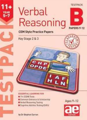 11+ Verbal Reasoning Year 5-7 CEM Style Testpack B Papers 9-12 de Stephen C Curran