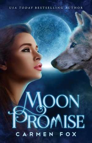 Moon Promise de Carmen Fox