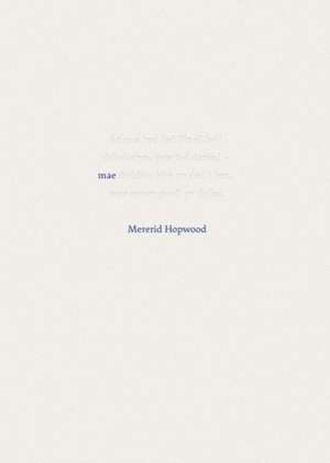 Mae de Mererid Hopwood