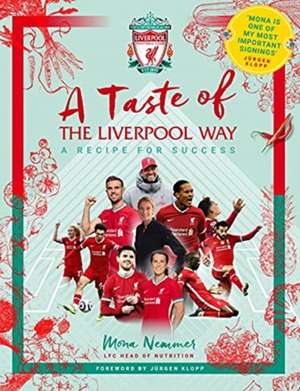 A Taste of the Liverpool Way de Liverpool Football Club