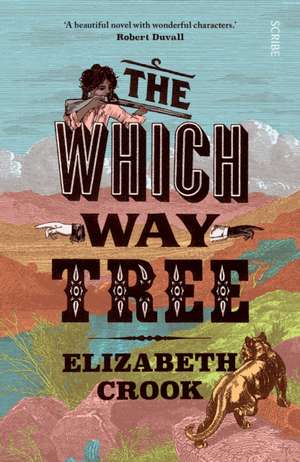 The Which Way Tree de Elizabeth Crook