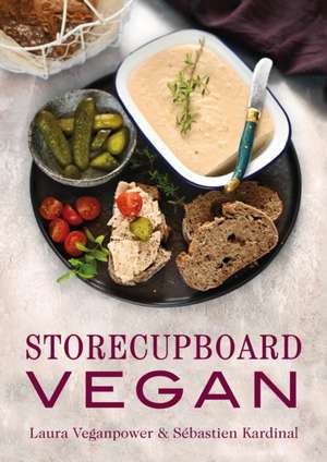 Storecupboard Vegan de Laura Veganpower