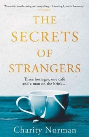 The Secrets of Strangers de Charity Norman