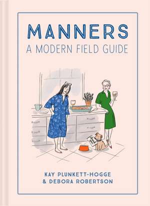 Manners de Debora Robertson