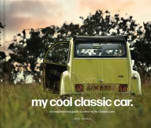 My Cool Classic Car de Chris Haddon