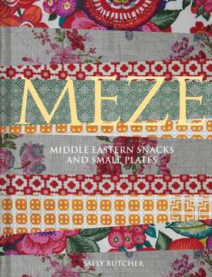 Meze de Sally Butcher