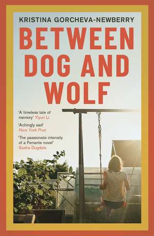 Between Dog and Wolf de Kristina Gorcheva-Newberry