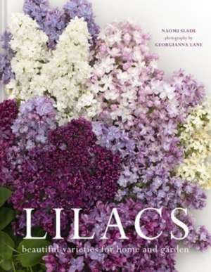 Lilacs de Naomi Slade