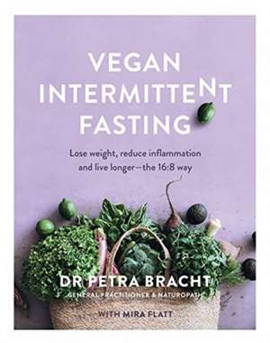 Vegan Intermittent Fasting de Petra Bracht