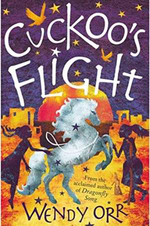 Cuckoo's Flight de Wendy Orr