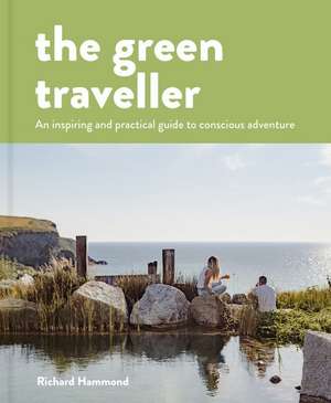 The Green Traveller de Richard Hammond