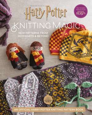 Harry Potter Knitting Magic de Tanis Gray