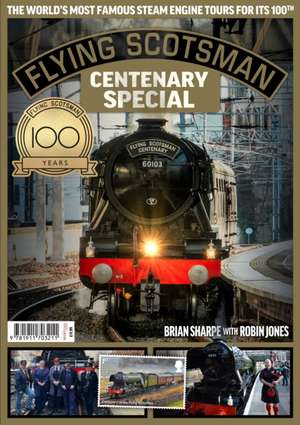 Flying Scotsman - 100th Anniversary de Brian Sharpe